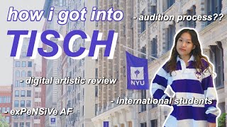 HOW I GOT INTO TISCH NYU 2020 drama digital artistic review international student [upl. by Ramor]