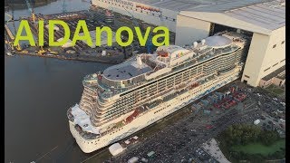 4K  Ausdocken AIDAnova mit spektakulären Luftaufnahmen  Meyer Werft 21818 [upl. by Vivie]