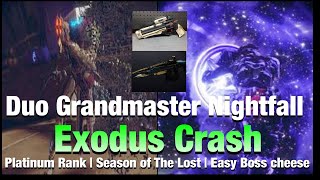 Grandmaster Nightfall Exodus Crash w Boss Cheese Destiny 2 Titan [upl. by Eidnahs]