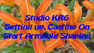 KR6 Setting up Casting on and Armhole Shaping [upl. by Tecu]