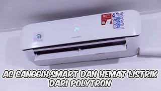 Nyobain Polytron Smart Neuva Pro AC Canggih Yang Bisa di Akses Dari Smartphone [upl. by Mettah876]