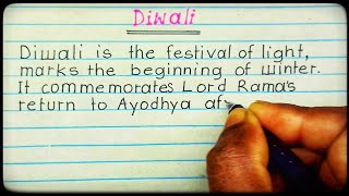 Short Essay Writing on Diwali  Paragraph Writing on Festival of Diwali  Festival of light Diwali [upl. by Yojal347]