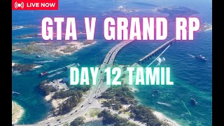 GTA V Grand RP role play DAY 12 Tamil RTMGAMER1155 [upl. by Quent]