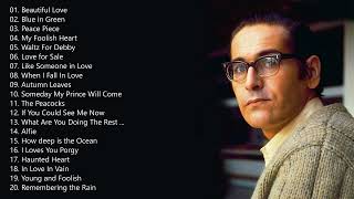 Bill Evans Songs Collection  Bill Evans Playlist [upl. by Alisha]