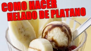 COMO HACER KREMOZO HELADO DE PLATANO  Kevo [upl. by Alet]