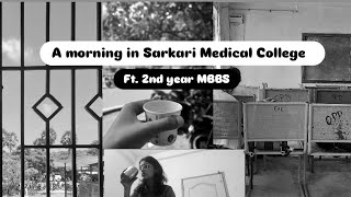 Sarkari Medical College morning postings ft 2nd year MBBS [upl. by Yralih]