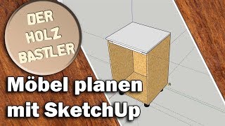 Möbel planen mit SketchUp  Tutorial [upl. by Idnyc]