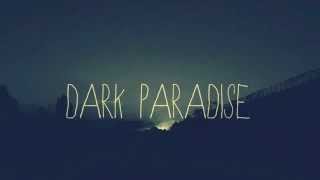 Lana Del Rey  Dark Paradise Male Cover [upl. by Marika]