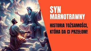 Syn Marnotrawny  Historia tożsamości której tak naprawdę nie znasz  Kościół Revival [upl. by Clancy590]