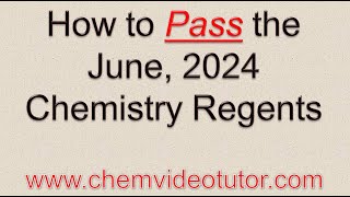 How to Pass the June 2024 Chemistry Regents [upl. by Hnaht723]