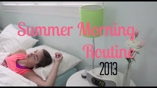 My Summer Morning Routine 2013 ☼ [upl. by Woodward738]