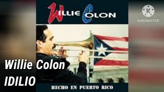 Willie Colon  IDILIO [upl. by Nauqed42]