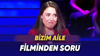 Bizim Aile filminin meşhur repliğinden gelen soru  Kim Milyoner Olmak İster 1104 Bölüm [upl. by Verine]