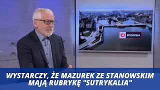 Obremski Wystarczy że Mazurek ze Stanowskim mają rubrykę quotSutrykaliaquot i się z Sutryka nabijają [upl. by Philine]