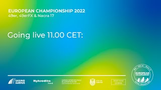 European Championship 2022 49er 49erFX and Nacra 17 [upl. by Ydaf]