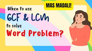 When to use GCF and LCM to solve a certain WORD PROBLEM  Keywords are the key [upl. by Faina414]