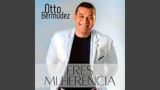 Eres Mi Herencia [upl. by Asirret]