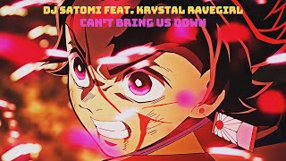 DJ Satomi feat Krystal Ravegirl  Cant Bring Us Down [upl. by Mead]