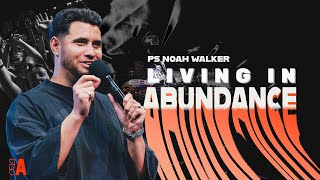 Living in Abundance  Ps Noah Walker  Audacious Church 4th August 2024 [upl. by Aloibaf700]