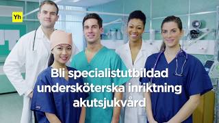 Specialistutbildad undersköterska  akutsjukvård [upl. by Airakaz327]