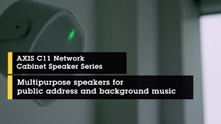 AXIS C11 Network Cabinet Speaker Series – Smart Stylish Simple [upl. by Hayott]