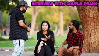 Interview With Couple Prank  Pranks In Pakistan  Humanitarians [upl. by Swithbert677]