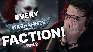 Every single Warhammer 40k WH40k Faction Explained  Part 2  DeeBeeGeek Reacts [upl. by Mloclam616]