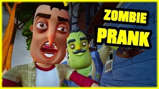 ZOMBIE PRANK ON MY NEIGHBOR Hello Neighbor Mod [upl. by Graces644]