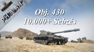 World of Tanks  Obj 430  10k Sebzés adambodi1021 [upl. by Linders]