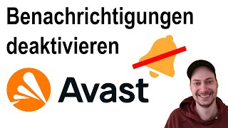 Avast Virenschutz Benachrichtigungen deaktivieren [upl. by Nahgam]