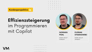 Effizienzsteigerung im Programmieren mit Copilot Kundenperspektive zu den Workshops von VMPL [upl. by Ihtak]