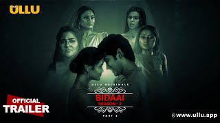 Bidaai  Season  02  Part  02  Official Trailer  Ullu Originals  Releasing On  22nd December [upl. by Aldora932]