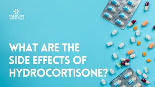 What are the side effects of Hydrocortisone [upl. by Fredette501]