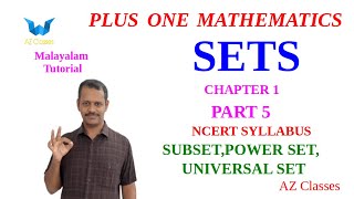 SetsClass 11 MathsChapter 1Part 5MalayalamSUBSETPOWER SETUNIVERSAL SETAZ Classes [upl. by Yurik519]