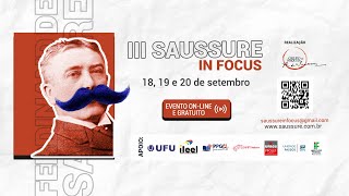 III Saussure in focus  Palestra de Encerramento [upl. by Cyrus]