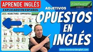 Adjetivos opuestos en inglés  Vocabulario [upl. by Ilka]