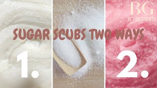 How To Make Sugar Scrubs 2 Ways PART 1 For Beginners  Skincare Business [upl. by Rafiq]