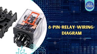 8 Pin Relay Wiring Diagram [upl. by Brag]