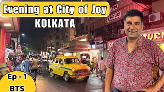 Ep  1 BTS Kolkata street food amp Dinner  West Bengal [upl. by Delphinia]