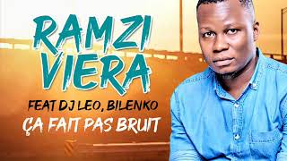 RAMZI VIERA feat DJ LEO BILENKO MEDVEDEV  SA FAIT PAS BRUIT [upl. by Saks]