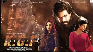 KGF Chapter 2 Full Movie facts HindiYashSanjay DuttRaveena SrinidhiPrashanth NeelV Kiragandur [upl. by Nived]