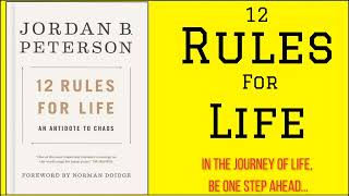 12 Rules For Life  In The Journey Of Life Be One Step Ahead Audiobook [upl. by Aibsel]