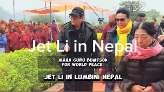 Jet Li presence at Lumbini Nepal the Birthplace of Gautam Buddha  JetLi  Maha Guru Bumtsok [upl. by Francyne500]