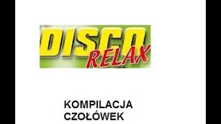 Disco relax  kompilacja czołówek [upl. by Ahsaek]