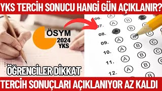 2024 YKS Tercih sonuçları ne zaman açıklanacak❓ [upl. by Duahsar]