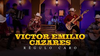 Victor Emilio Cazares  Régulo Caro Video Musical [upl. by Katusha]