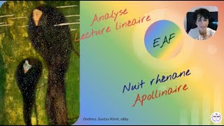 Analyse  Lecture linéaire  Nuit rhénane APOLLINAIRE BAC français Oral EAF Parcours Rimbaud [upl. by Cristina242]