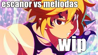 ESCANOR vs MELIODAS fan animation  teaservistazo quotwipquot [upl. by Leahcym448]