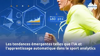 Les tendances émergentes telles que lIA et lapprentissage automatique dans le sport analytics [upl. by Atteuqaj]