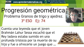 Progresión geométrica Suma Granos de trigo y ajedrez 3eso 04 074 José Jaime Mas [upl. by Bernardo]